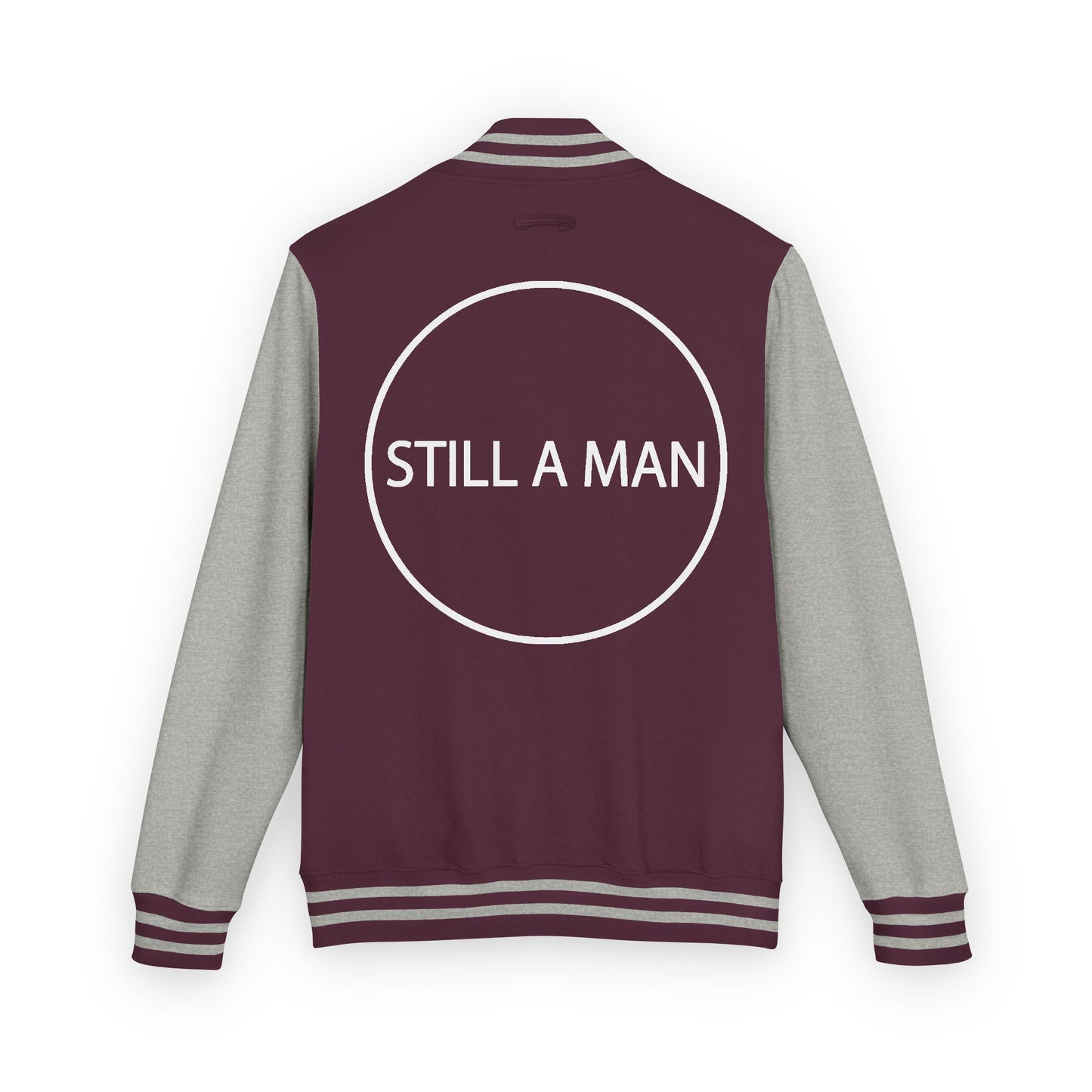 Letterman Jacket — "STILL A MAN" Varsity Jacket