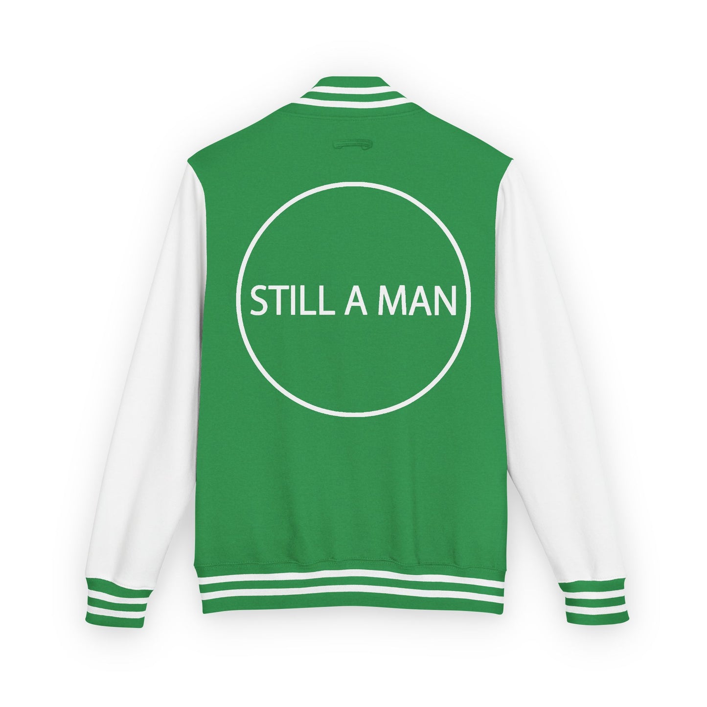 Letterman Jacket — "STILL A MAN" Varsity Jacket