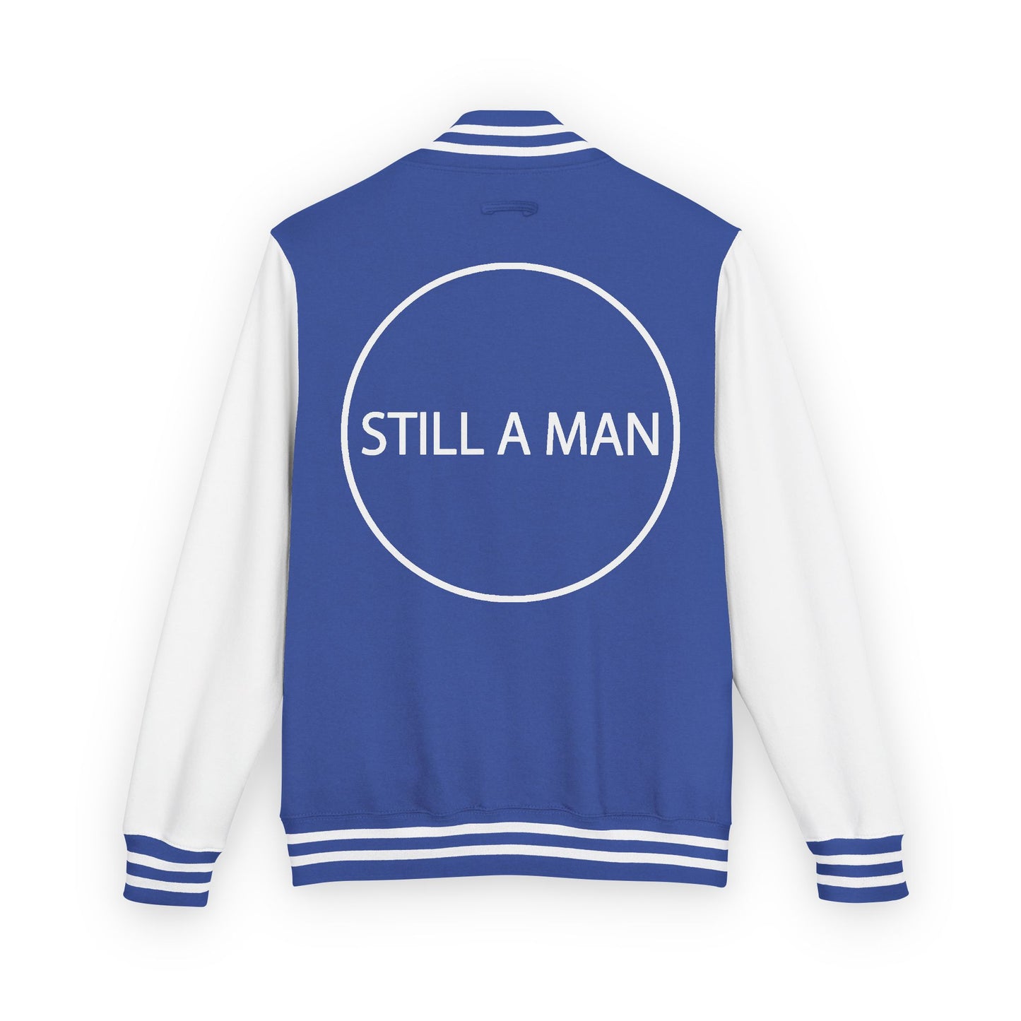 Letterman Jacket — "STILL A MAN" Varsity Jacket