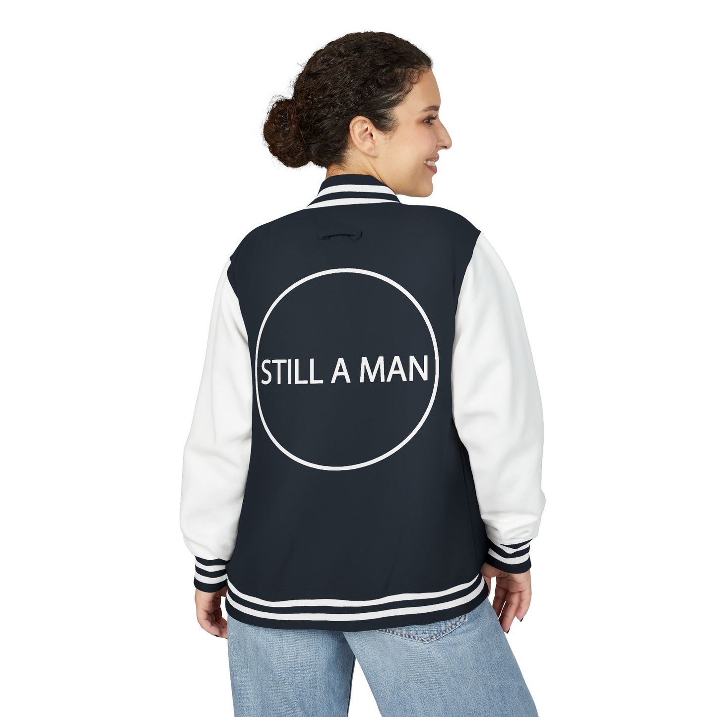 Letterman Jacket — "STILL A MAN" Varsity Jacket