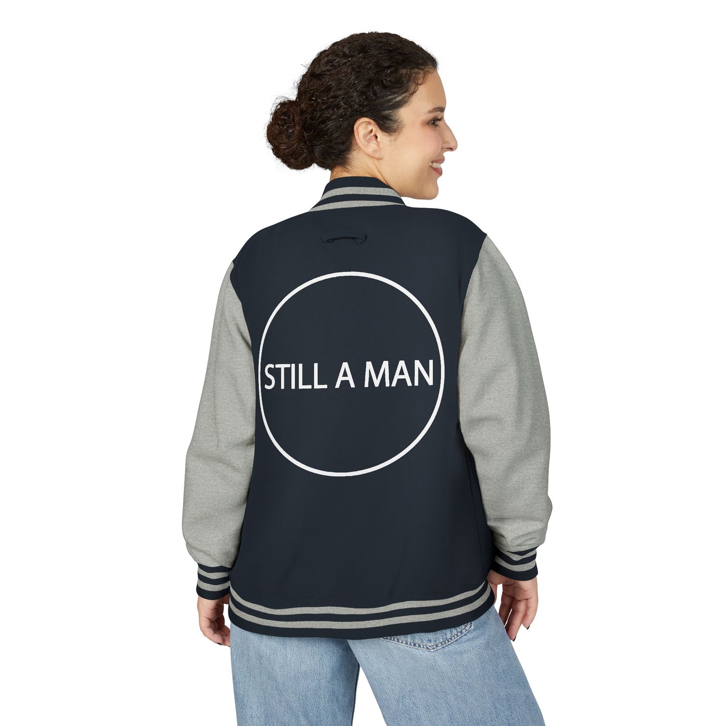 Letterman Jacket — "STILL A MAN" Varsity Jacket