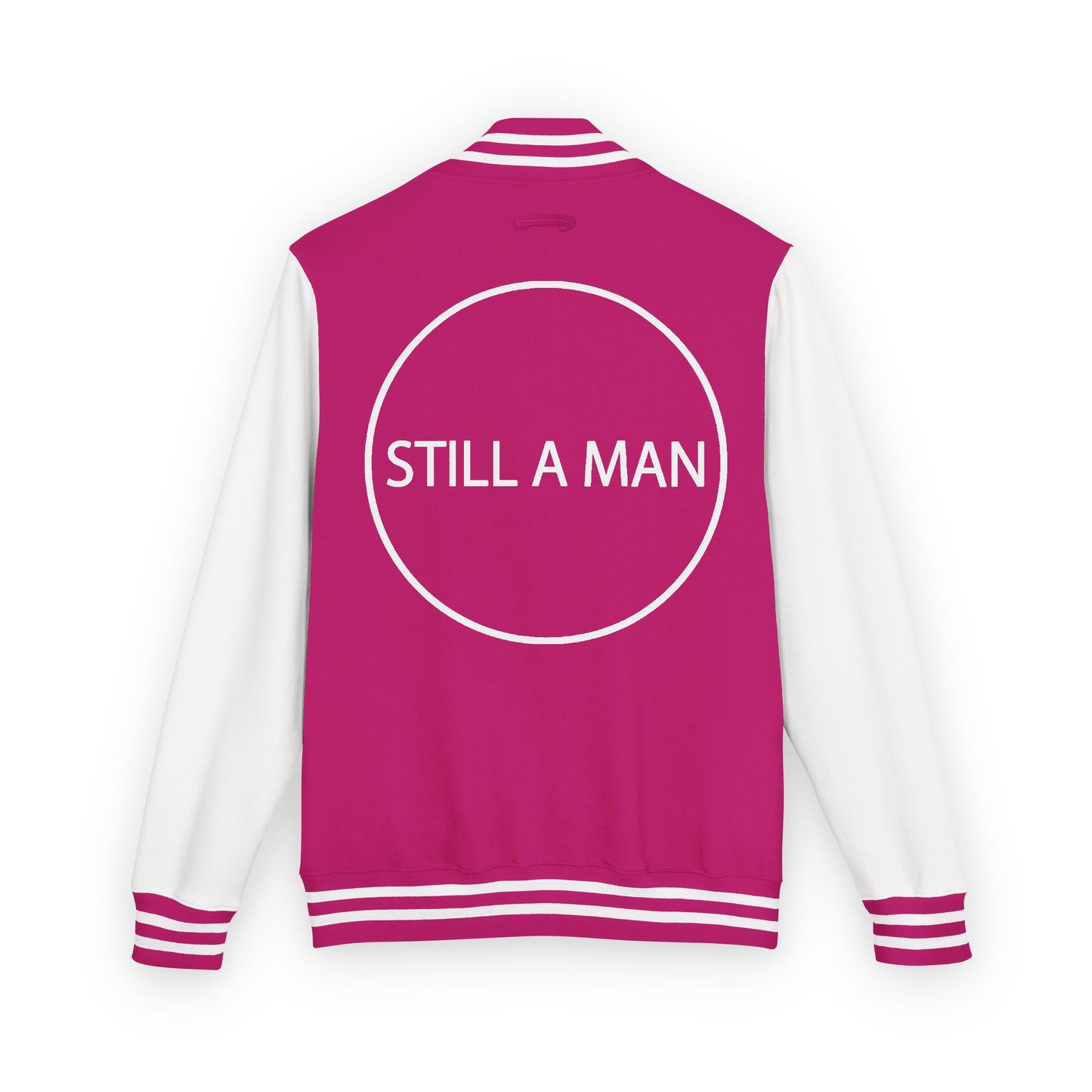 Letterman Jacket — "STILL A MAN" Varsity Jacket