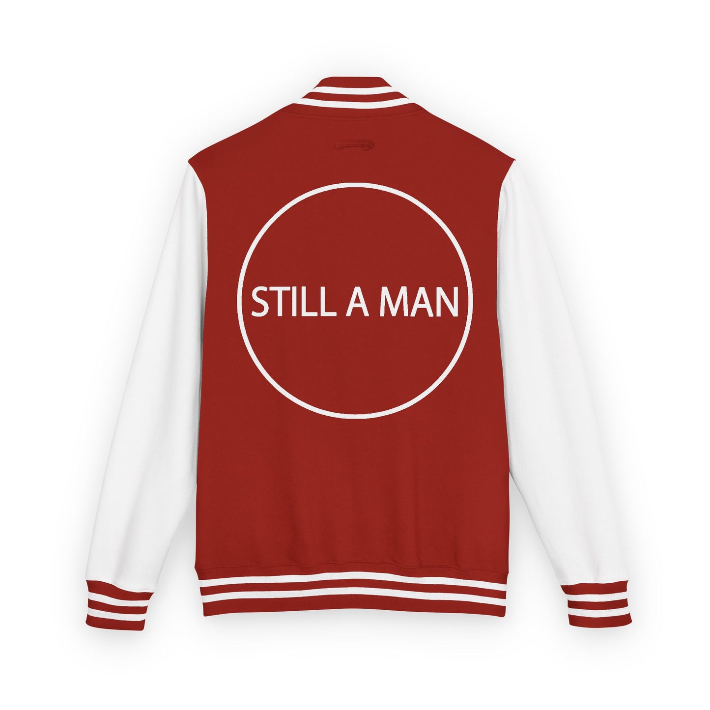 Letterman Jacket — "STILL A MAN" Varsity Jacket
