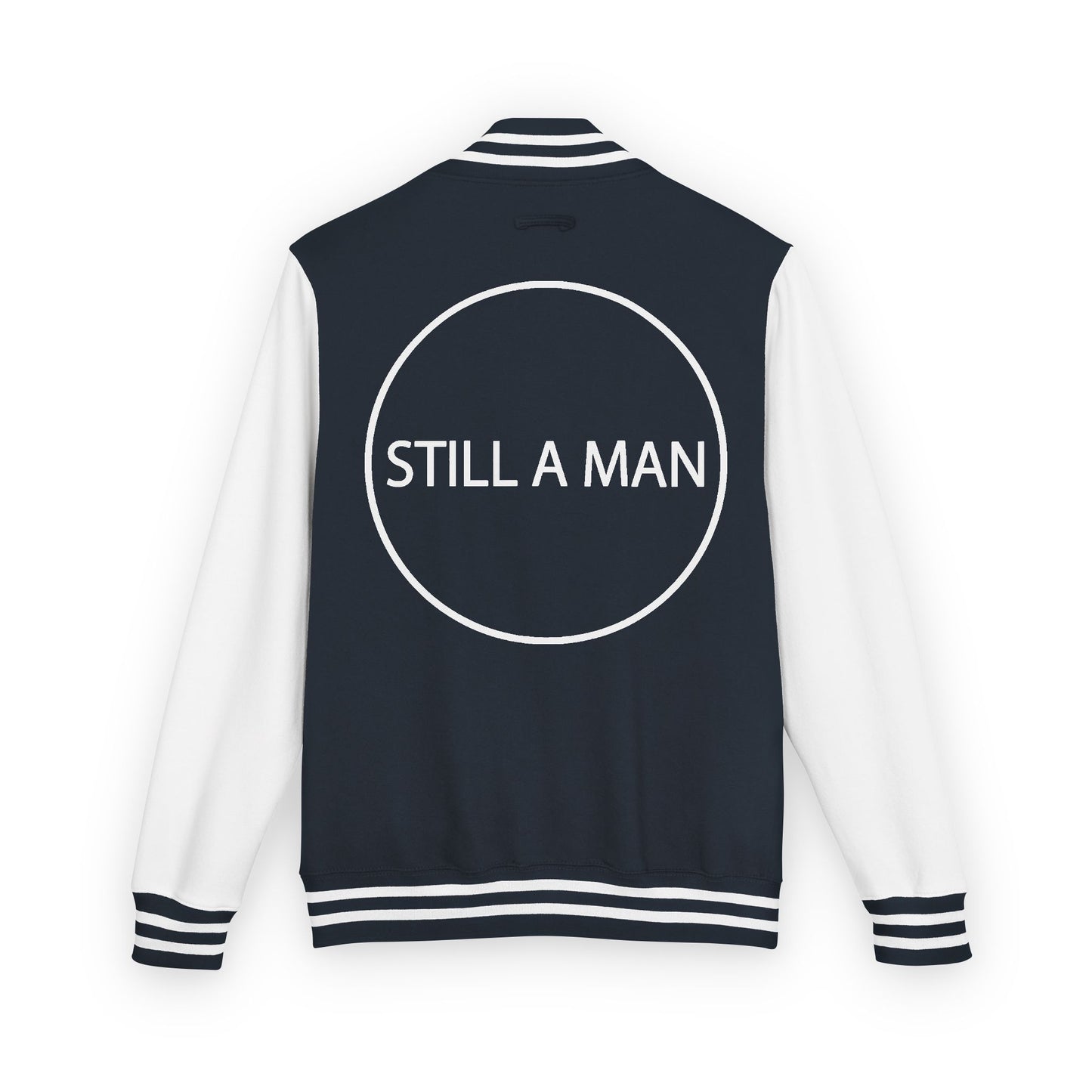 Letterman Jacket — "STILL A MAN" Varsity Jacket